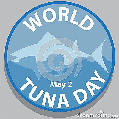 World Tuna Day Sign and Badge Vector Illustration