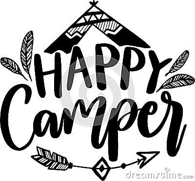 Happy Camper Lettering Quotes Vector Illustration