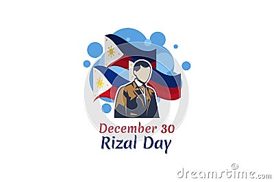 December 30, Happy Rizal Day Vector Illustration. Vector Illustration