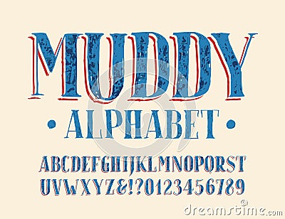 Muddy alphabet font. Colorful hand drawn messy letters and numbers. Vector Illustration