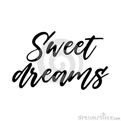Sweet dreams motivation saying Vector Illustration