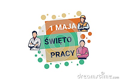 Translation: May 1, Happy Labor or Labour day mayday. Vector Illustration