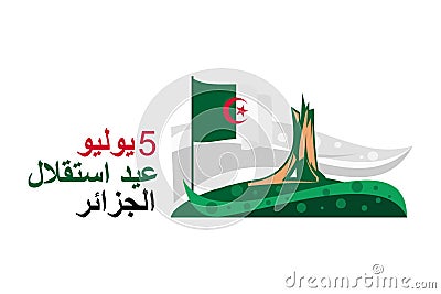 Translation: Fifth of July. Independence Day of Algeria. Vector Illustration