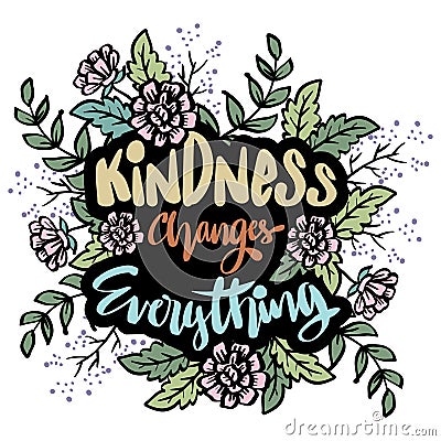 Kindness changes everything hand lettering. Stock Photo