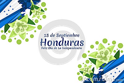 Translation: September 15, Honduras, Happy Independence day. Vector Illustration