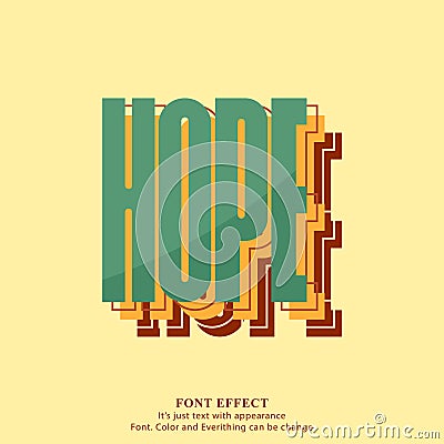 Hope text effect with retro. hope background green color vector illustration. Vector Illustration