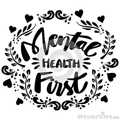 Mental health first hand lettering. Stock Photo