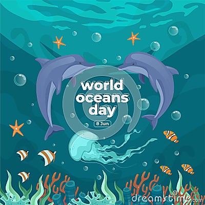 World oceans day 8 June. Save our ocean. Dolphin and fish were swimming underwater with beautiful coral and seaweed background vec Vector Illustration