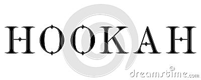 Hookah logo template.Ð¡ustom lettering.Art font. Stock Photo