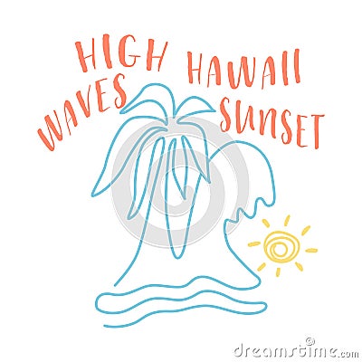 HIGH WAVES HAWAII SUNSET Vector Illustration