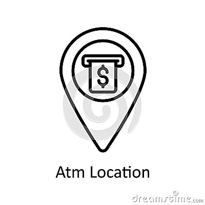 Atm Location Vector outline Icon Design illustration. Map and Navigation Symbol on White background EPS 10 File Vector Illustration