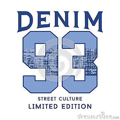 Denim 93 stree culture limited edition typography Vector Illustration