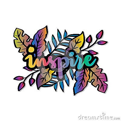 Inspire lettering with tropical leaves. Hand drawn lettering. Cartoon Illustration