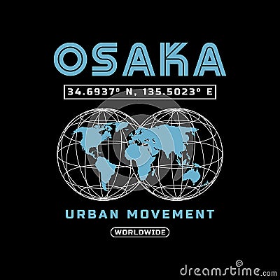 Osaka Tokyo Japan vintage t-shirt streetwear. Typography slogan tshirt design. Vector illustration. Vector Illustration