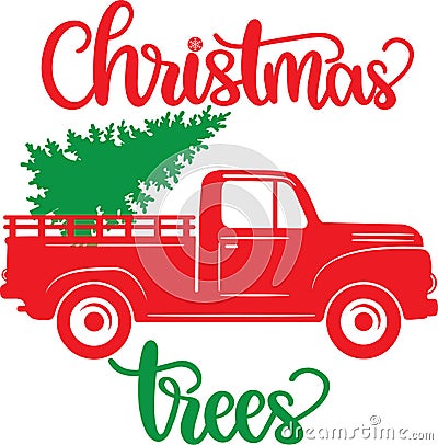 Christmas Tree Truck, farm truck, red truck, merry christmas, santa, christmas holiday, vector illustration file Vector Illustration