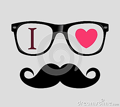 Print I love Hipster style, glasses and mustaches. Vector Illustration