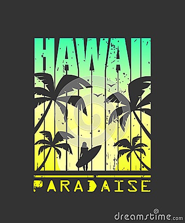 Print For T-shirt. Hawaii surfing. Grunge style.Vector illustration Cartoon Illustration