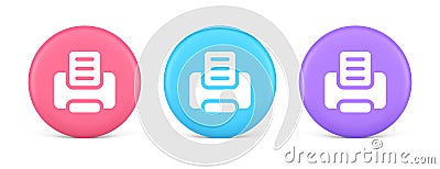 Printer machine device for paper document print button ink printout technology 3d circle icon Vector Illustration