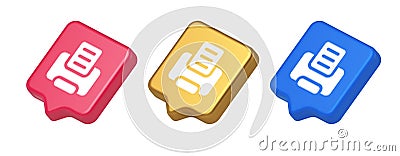 Printer machine device for paper document print button ink printout technology 3d speech bubble icon Vector Illustration
