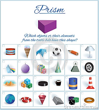 Prism. Logical task. Image of volumetric geometrical figure with examples of such objects form Vector Illustration