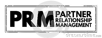 PRM - Partner Relationship Management is a system of methodologies, strategies, software, and web-based capabilities, acronym text Stock Photo