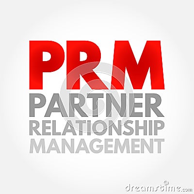 PRM - Partner Relationship Management is a system of methodologies, strategies, software, and web-based capabilities, acronym text Stock Photo