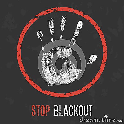 Problems of humanity. Stop blackout Vector Illustration