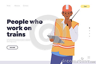 Profession of people who works on train landing page template with railroader in uniform design Vector Illustration
