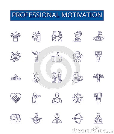 Professional motivation line icons signs set. Design collection of Inspiration, Enthusiasm, Determination, Drive Vector Illustration