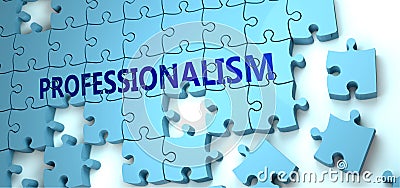 Professionalism puzzle - complexity, difficulty, problems and challenges of a complicated concept idea pictured as a jigsaw puzzle Cartoon Illustration