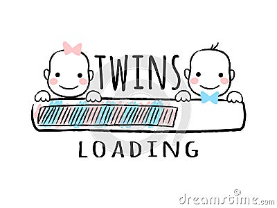 Progress bar with inscription - Twins loading and newborn boy and girl smiling faces in sketchy style. Vector Illustration