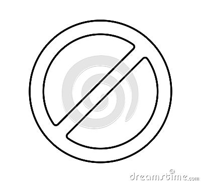 Prohibited circle sign. Prohibition icon. Ban icon. Circle with cross line symbol. Caution frame symbol. Forbidden stop Vector Illustration