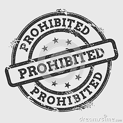 Prohibited rubber stamp isolated on white. Vector Illustration