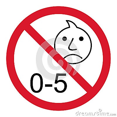 Prohibition no baby for 0-5 sign. Not suitable for children under 5 years vector icon Vector Illustration