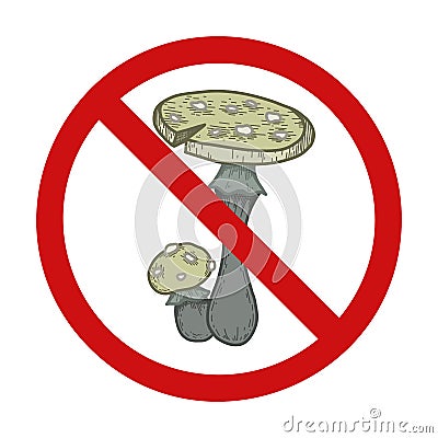 Prohibition sign with sketch of fly agaric with hatching. Do not pick poisonous mushroom. Danger of being poisoned Vector Illustration