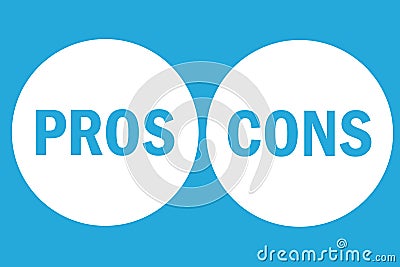 Pros and cons assessment analysis left right word text on white circle buttons in simple blue empty background Vector Illustration