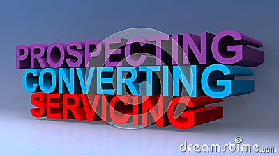 Prospecting converting servicing on blue Stock Photo