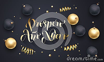 Prospero Anno Nuevo Spanish New Year golden decoration, hand drawn gold calligraphy font for greeting card black background. Vecto Vector Illustration