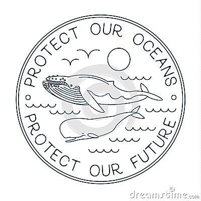 Protect Our Ocean. Protect Our Future. Vector Logo Design. Vector Illustration