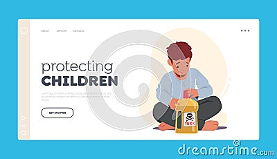 Protecting Child Landing Page Template. Kid In Dangerous Situation, Child Play With Toxic Liquid Open Bottle With Poison Vector Illustration