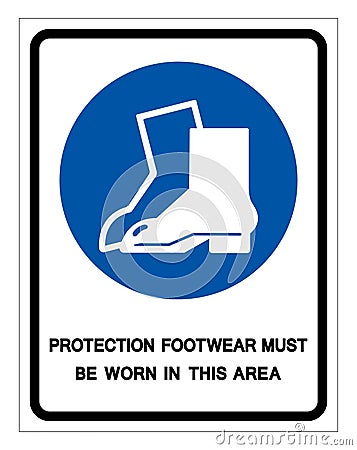 Protection Footwear Must Be Worn In This Area Symbol Sign ,Vector Illustration, Isolate On White Background Label. EPS10 Vector Illustration