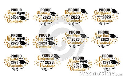 Proud family of a 2023 Graduate . Trendy calligraphy inscriptions with black hat Vector Illustration