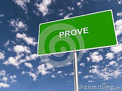 prove traffic sign on blue sky Stock Photo