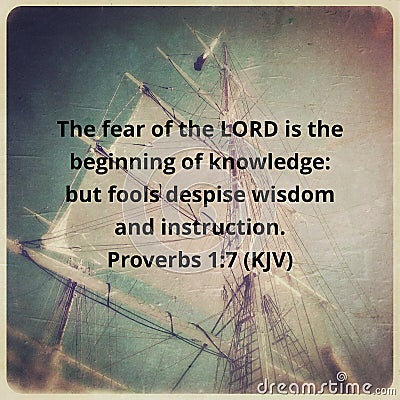 Proverbs 1:7 Fear of the Lord. King James scripture. Stock Photo