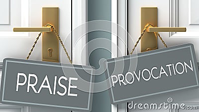 Provocation or praise as a choice in life - pictured as words praise, provocation on doors to show that praise and provocation are Cartoon Illustration