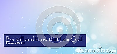 Psalm Be still and know that i am god Vector Illustration