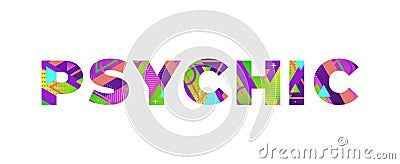 Psychic Concept Retro Colorful Word Art Illustration Vector Illustration