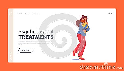Psychological Treatments Landing Page Template. Frightened Woman with Bay on Hands Run . Mother with Child Refugees Vector Illustration