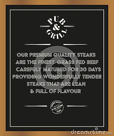 Pub and Grill Premium Quality 30 Day Matured Steak chalkboard manu sign vector illustration Cartoon Illustration