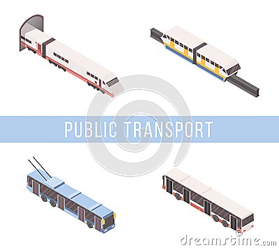 Public transport isometric vector banner template. Tram, subway train, passenger bus and trolleybus 3D illustrations set Vector Illustration